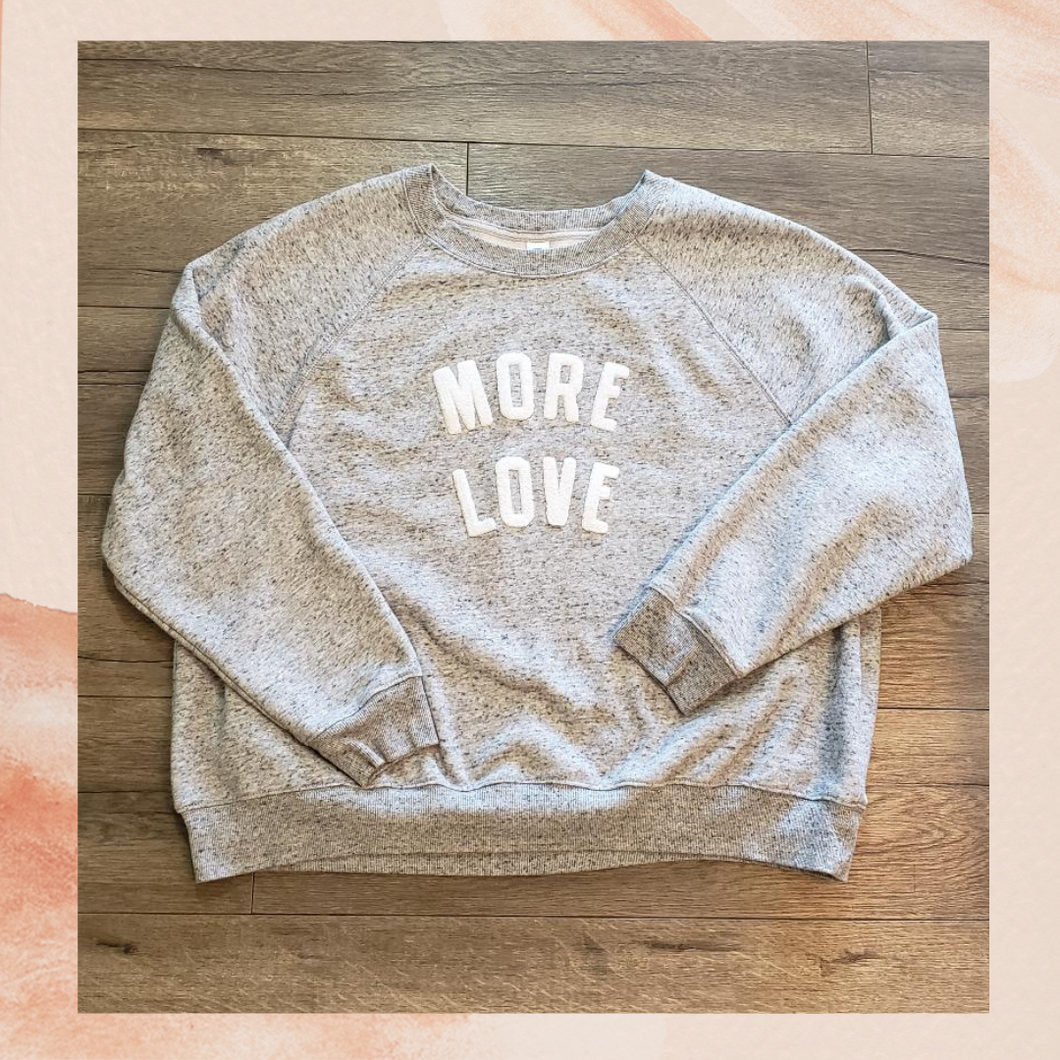 Gray More Love Sweatshirt (Pre-Loved) XL